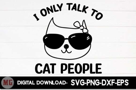 I Only Talk to Cat People